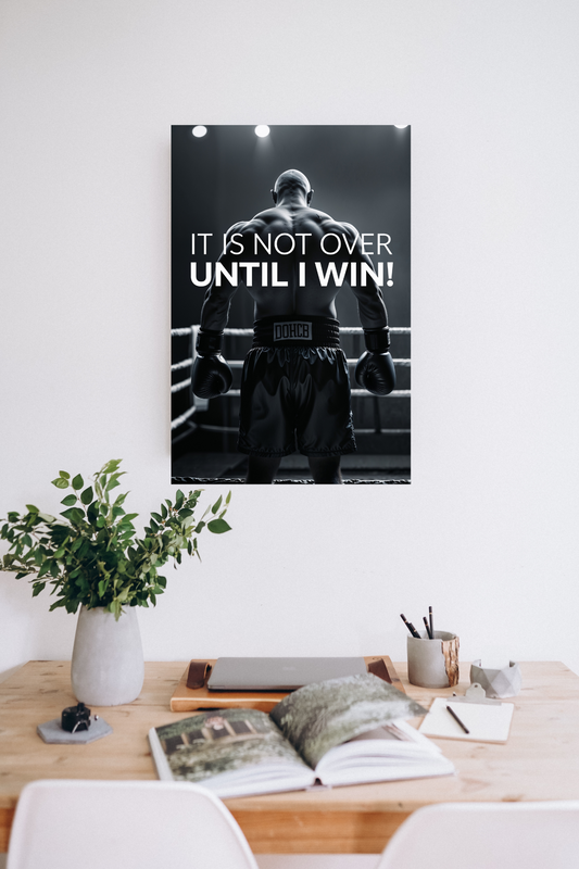 It is not over until i win