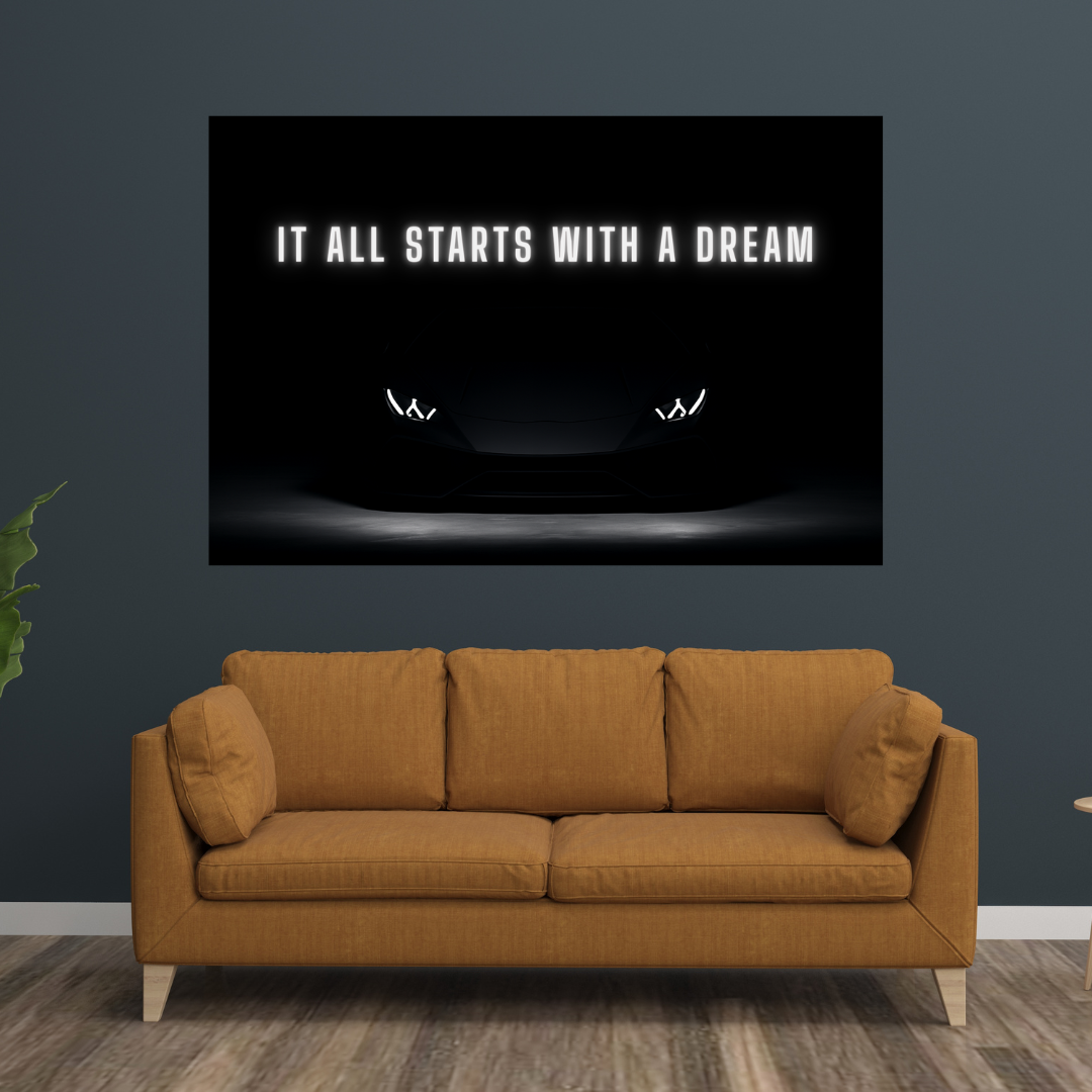 It all starts with a dream