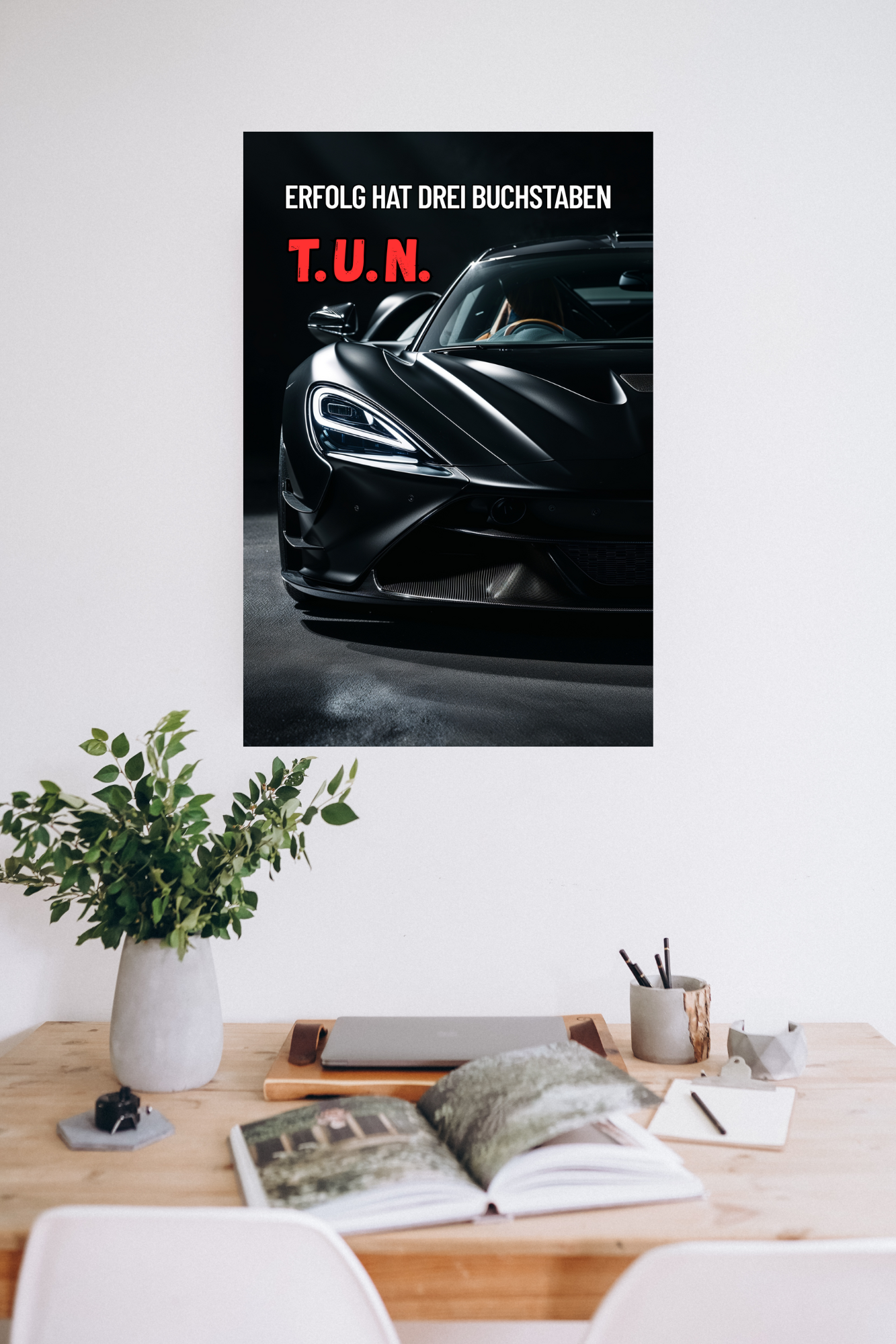 Erfolg hat drei Buchstaben - T.U.N.