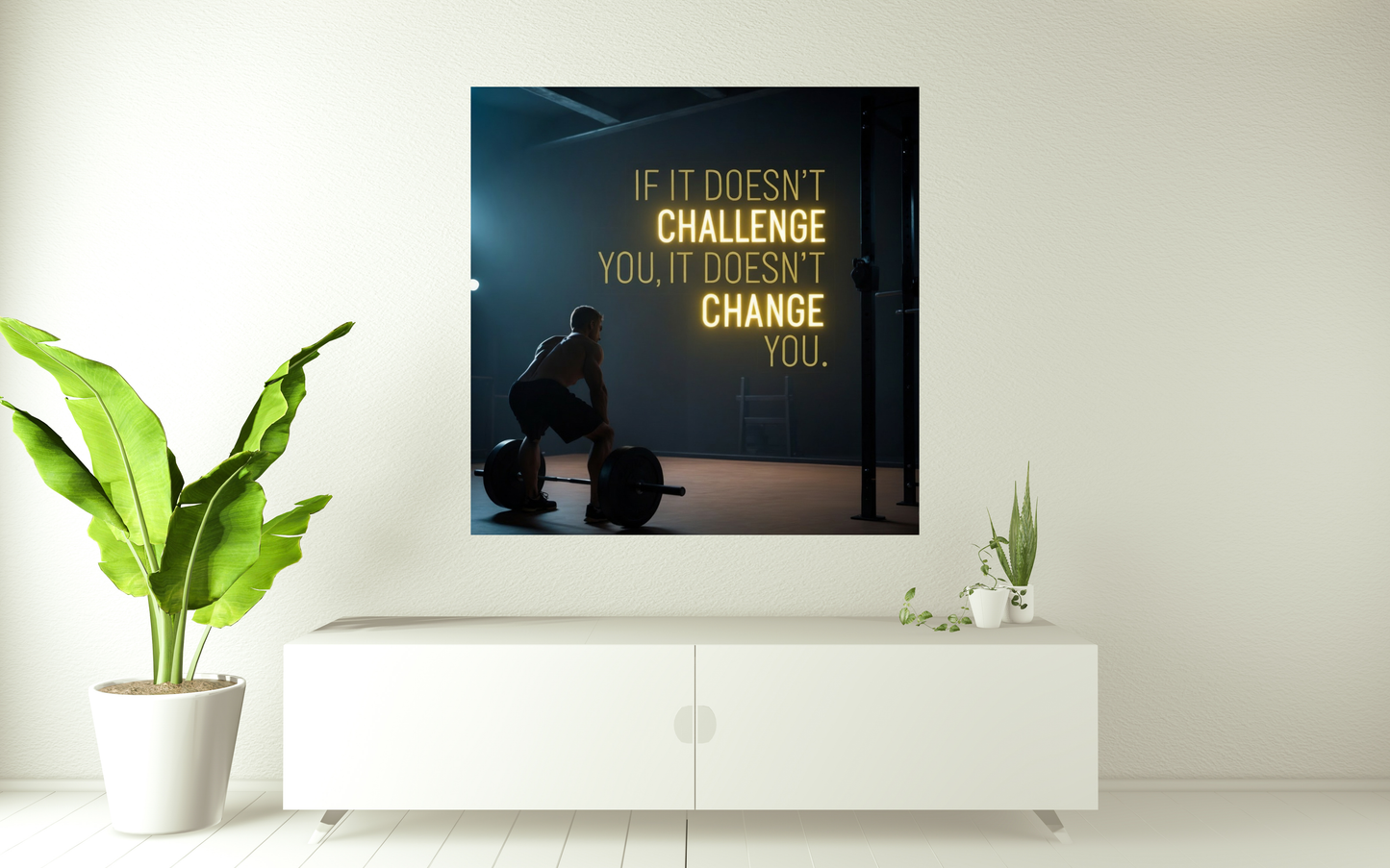If it doesn´t challenge you, it doesn´t change you